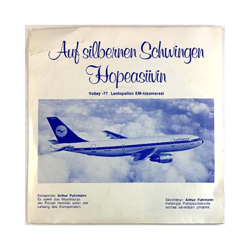 Helsingin Poliisisoittokunta 1977 KT 12/KT 13 Hopeasiivin, Lufthansamarsch / Volley 77 second hand single