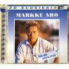 Aro Markku 2001 8573-85655-2 20 Suosikkia - Anna mun ajoissa tietää Used CD