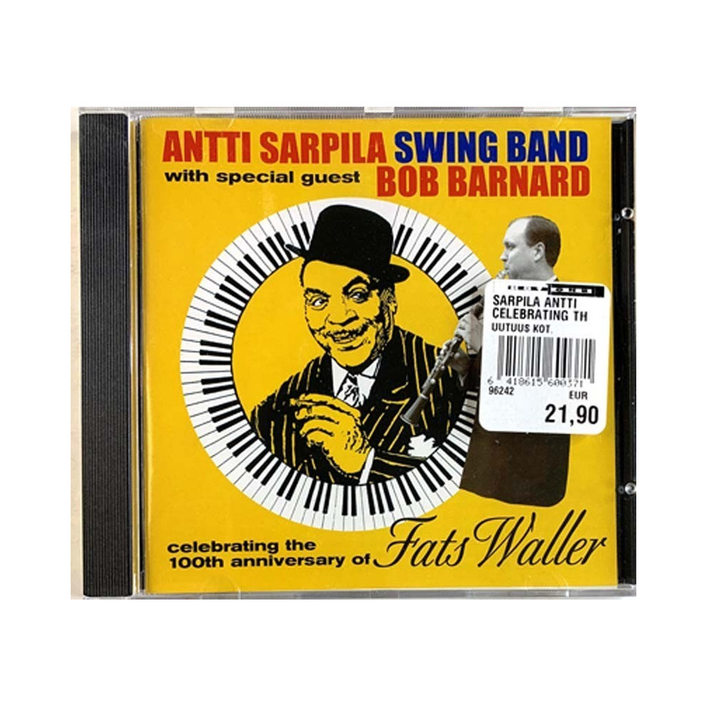 Antti Sarpila Swing Band: 100th anniversary of Fats Waller  kansi EX levy EX Käytetty CD