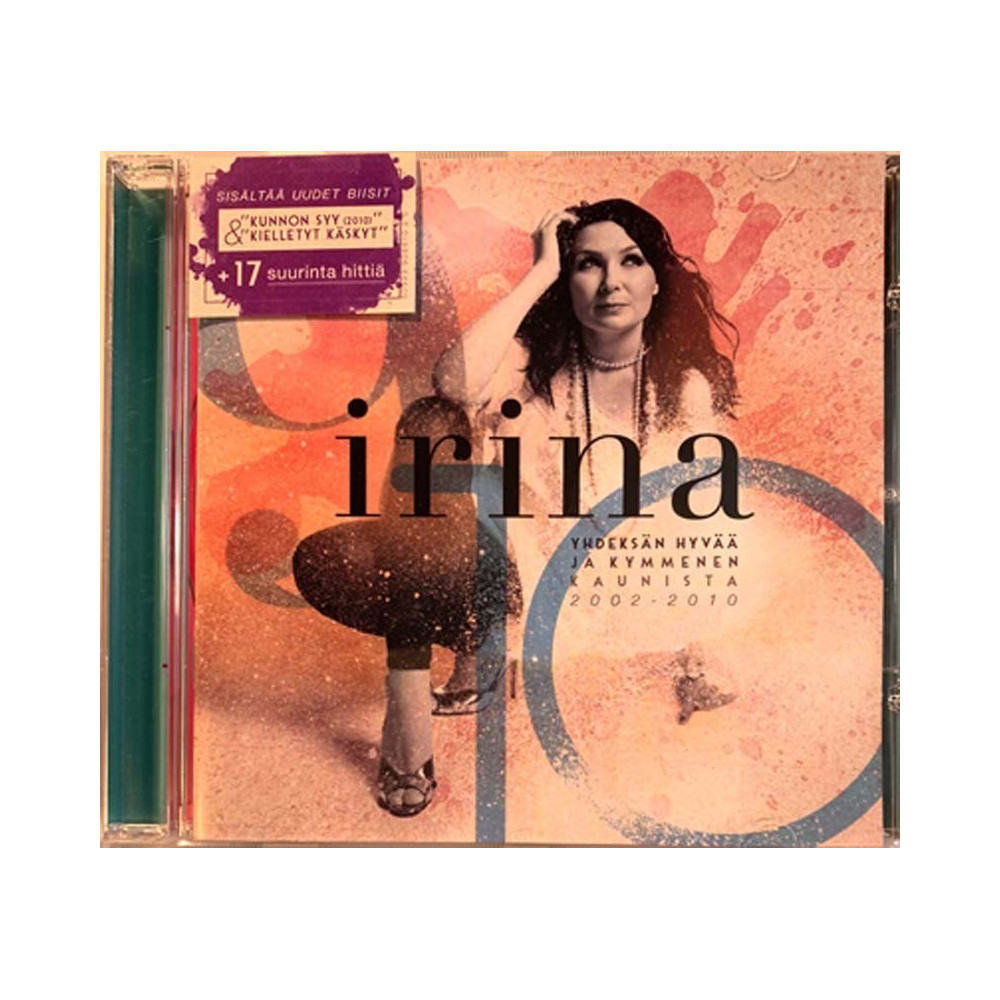 Irina 2002-2010 0999 906610 2 0 Yhdeksän hyvää ja kymmenen kaunista CD Begagnat