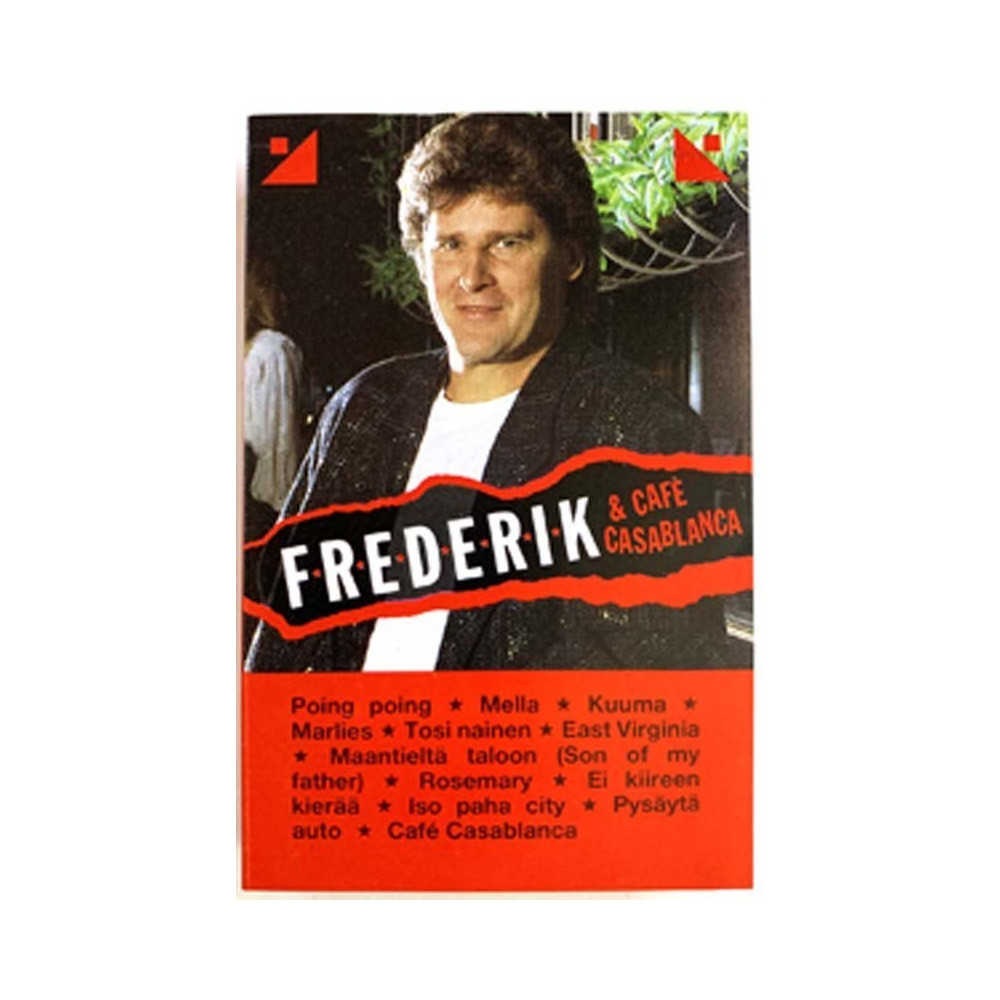 Frederik: Frederik & Cafe Casablanca kansipaperi EX , musiikkikasetin kunto EX Kasetti