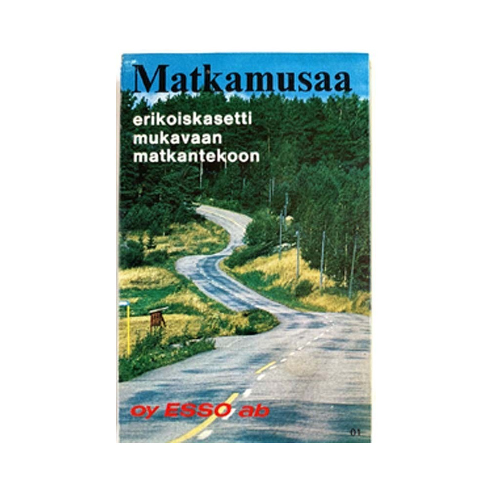 Timo Tervo, Koivistolaiset, Lasse Laakso ym 1974 oy ESSO ab 01 Esso Matkamusaa Cassette