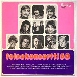 Karma, Pepe Willberg, Johnny ym. 1973 SFLP 9539 Toivekonsertti 50 Used LP