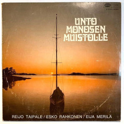 Rahkonen Esko, Reijo Taipale, Eija Merilä 1972 SLP 564 Unto Monosen muistolle Used LP