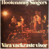 Hootenanny Singers 1971 POLS 229 Våra Vackraste Visor Used LP