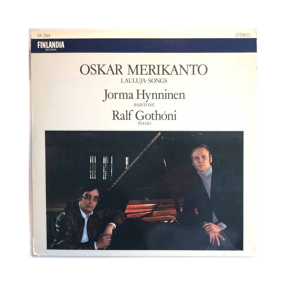 Oskar Merikanto - Jorma Hynninen, Ralf Gothóni : Lauluja  kansi EX- levy EX Käytetty LP