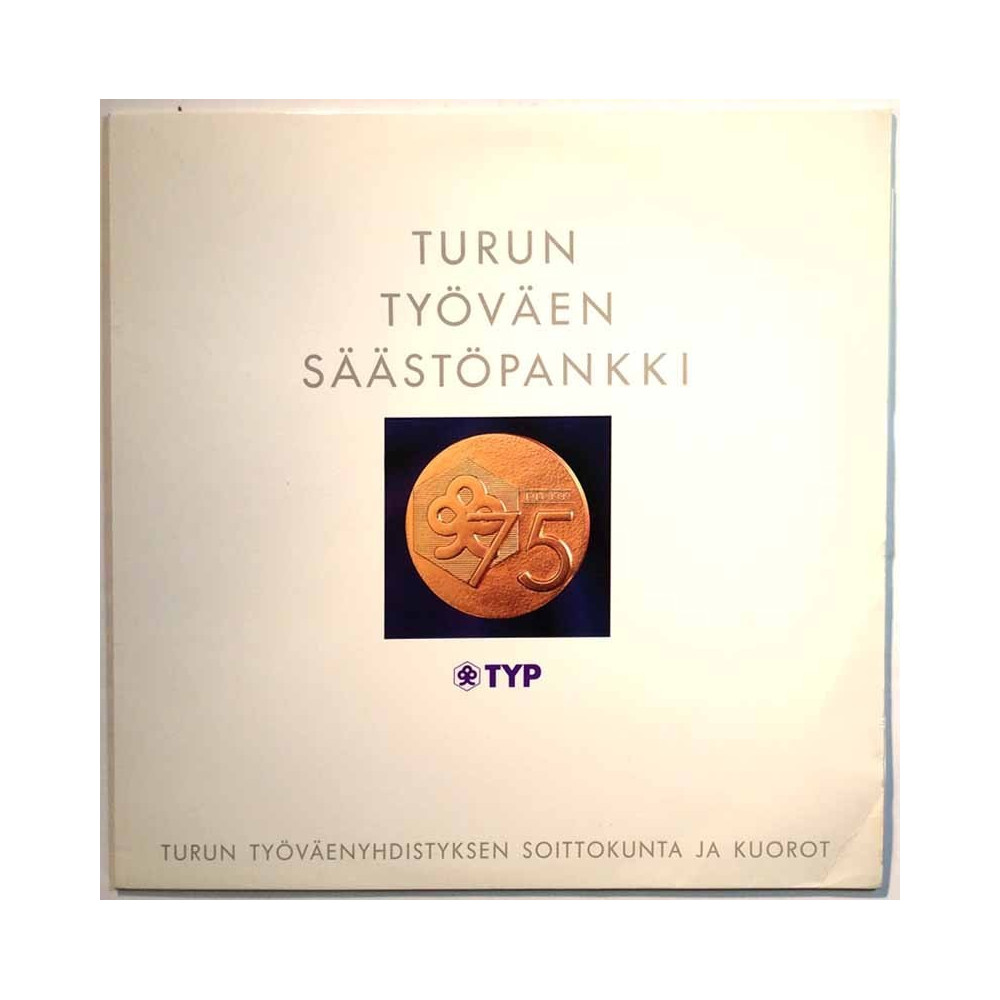 Turun Työväen Soittokunta Ja Kuorot 1988  Turun Työväen Säästöpankki 75 vuotta Begagnat LP