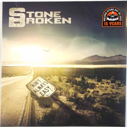 Stone Broken 2022 SPINE505281 Ain't Always Easy LP