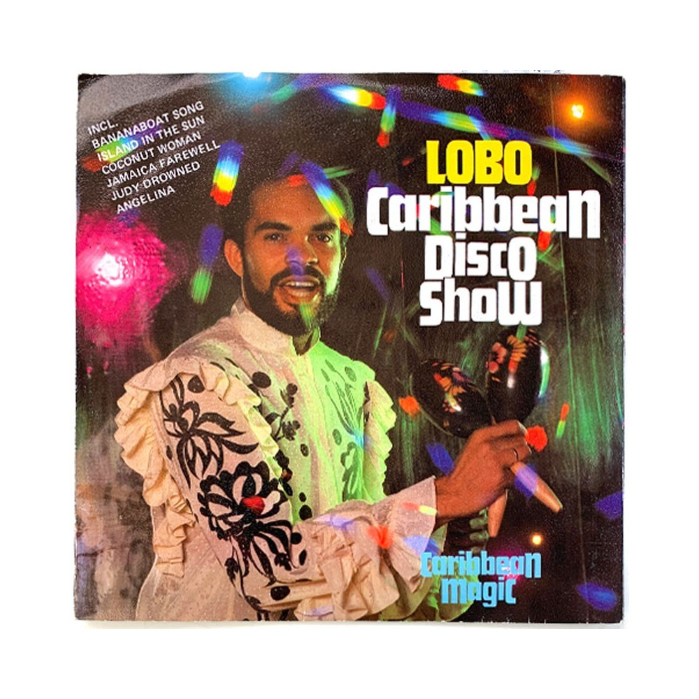 Lobo: Caribbean Magic / Caribbean Disco Show  kansi EX- levy EX- käytetty vinyylisingle