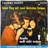 Valente Caterina 1960 D 19111 Einen ring mit zwei blutroten steinen / begagnad singelskiva