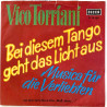 Torriani Vico: Bei diesem tango geht das licht aus  kansi VG levy VG käytetty vinyylisingle