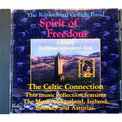 Kinlochard Ceilidh Band: Spirit of Freedom Celtic connection  kansi EX- levy EX Käytetty CD