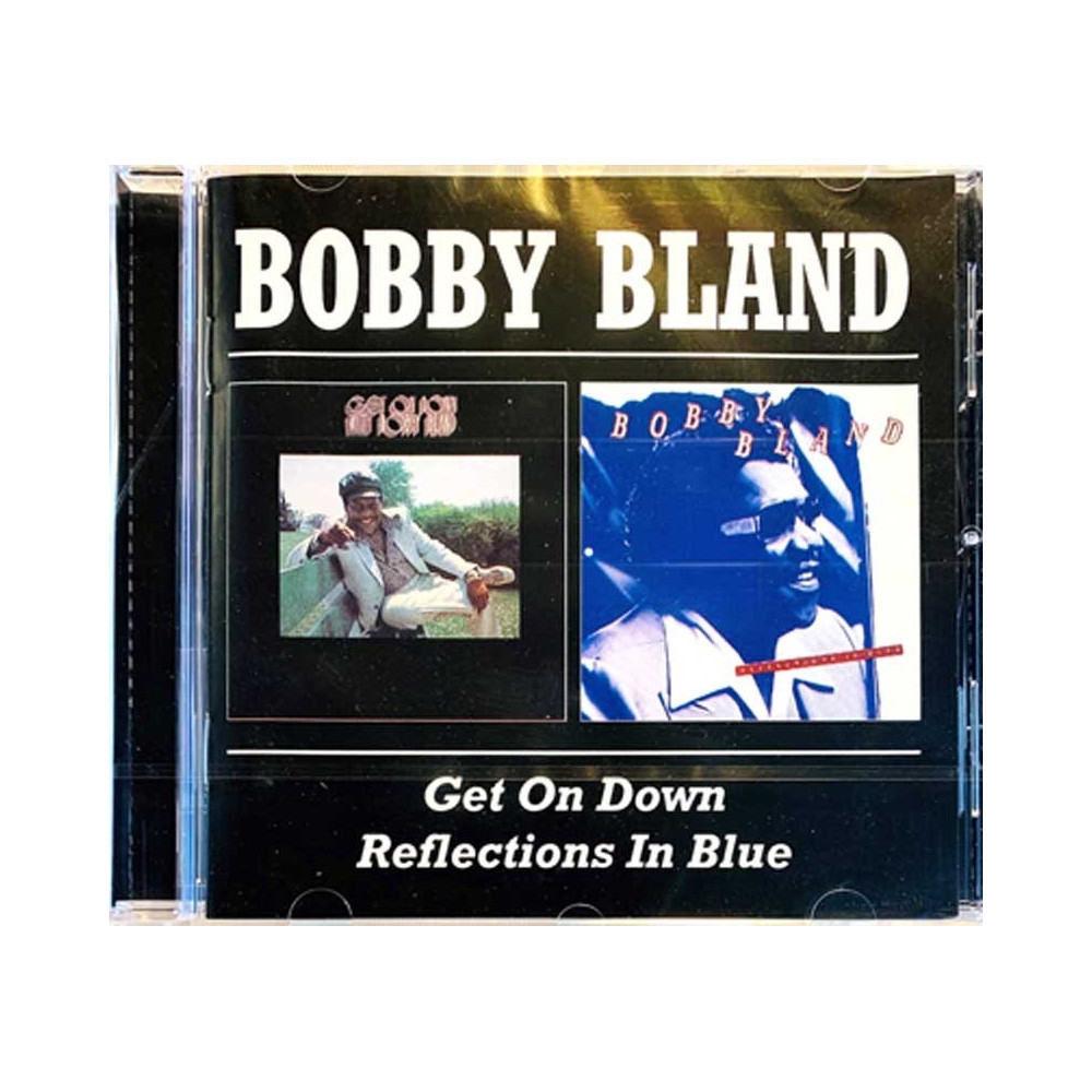 Bland Bobby : Get On Down / Reflections In Blue - CD