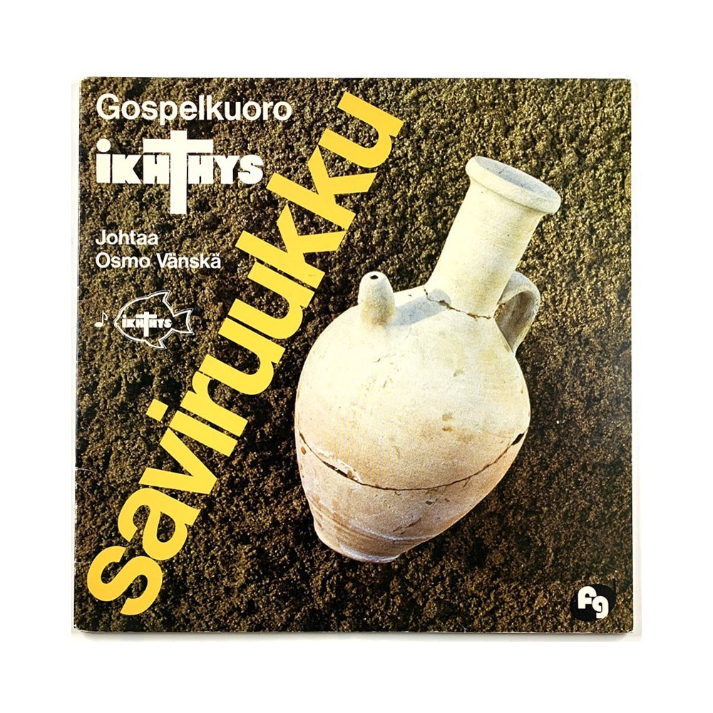 Gospelkuoro IkhThys: Saviruukku  kansi EX- levy EX Käytetty LP