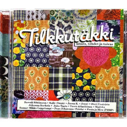 Mikko Leppilampi, Tuure Kilpeläinen ym.: Tilkkutäkki - Kitara, Tähdet Ja Taivas  kansi VG+ levy EX- Käytetty CD