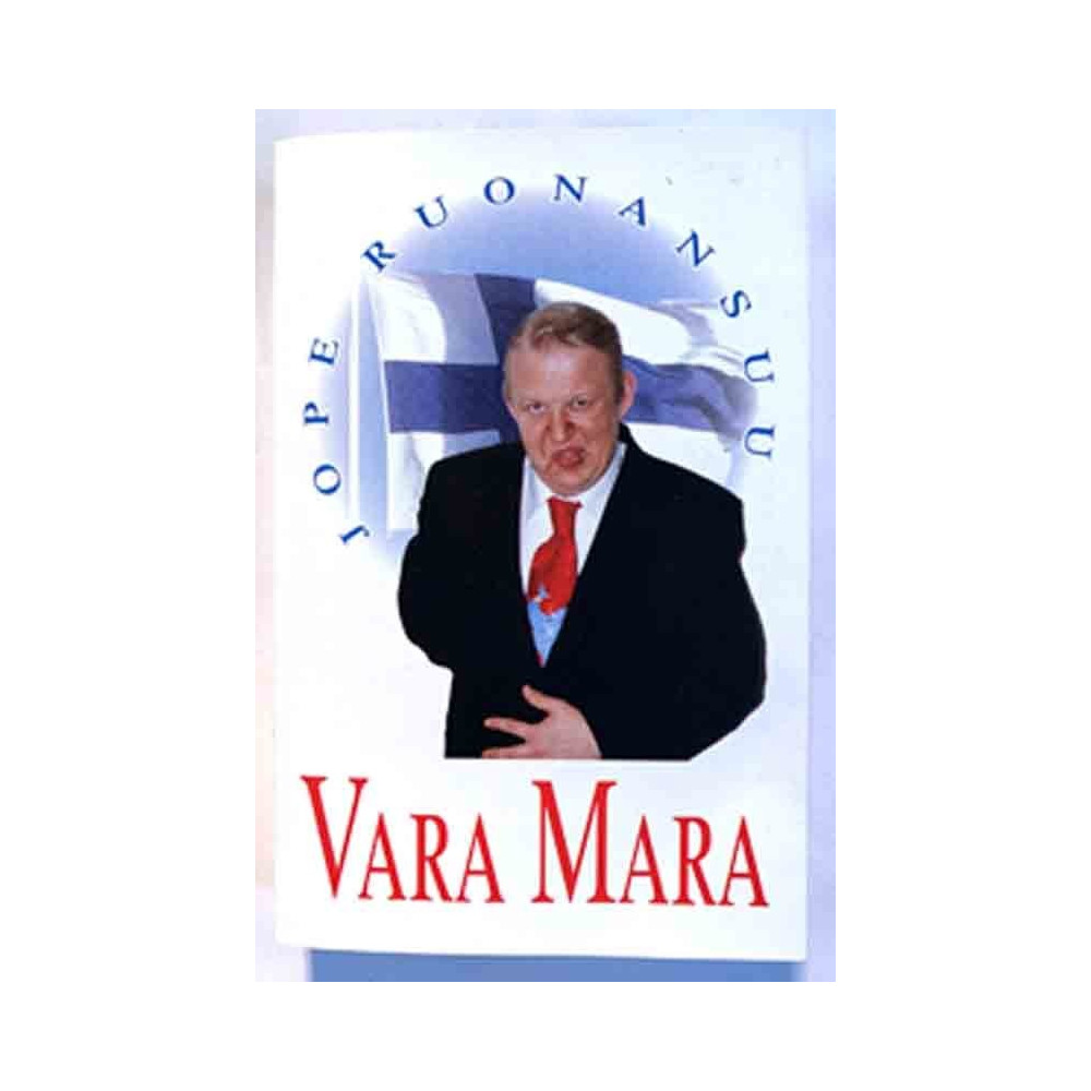 Ruonansuu Jope: Vara Mara kansipaperi EX , musiikkikasetin kunto EX käytetty kasetti