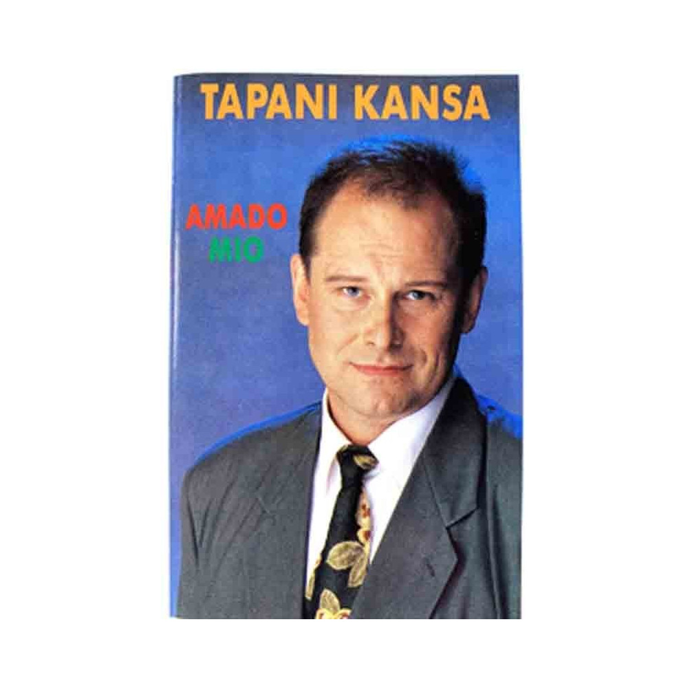 Kansa Tapani: Amado Mio kansipaperi EX , musiikkikasetin kunto EX käytetty kasetti