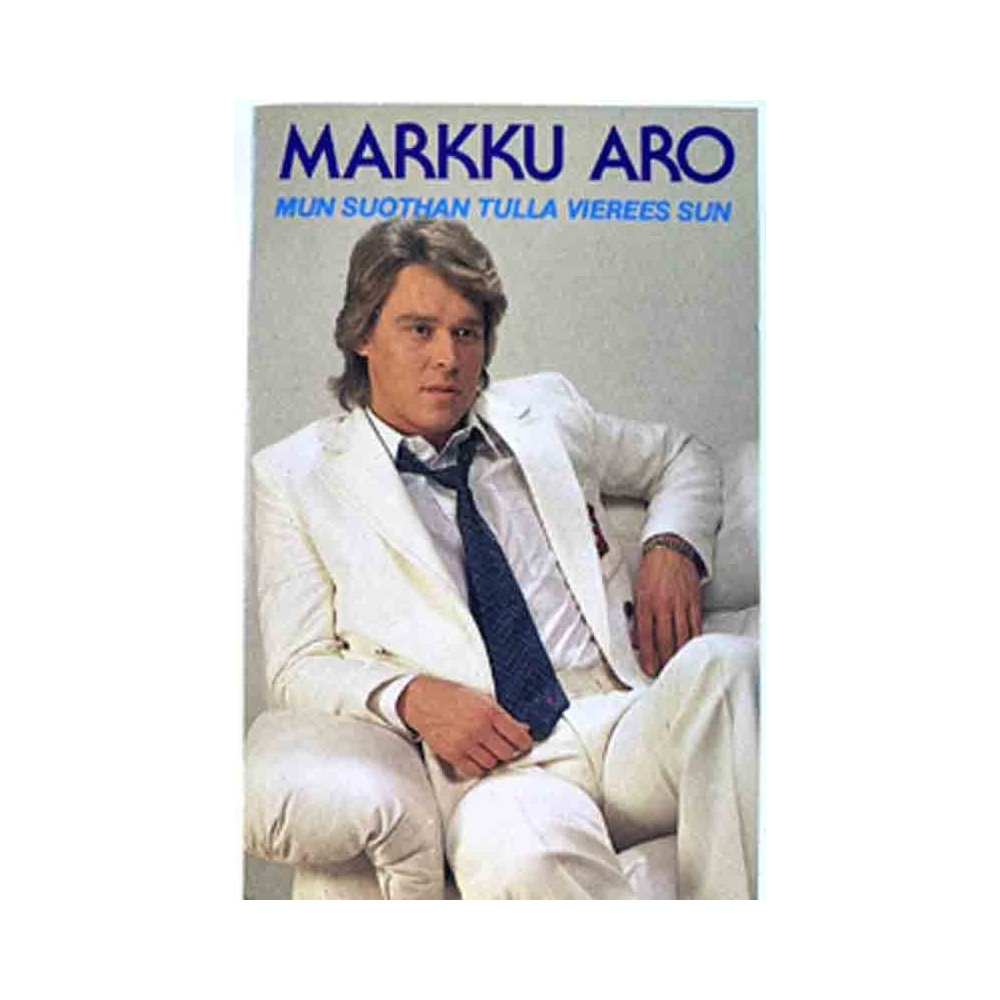 Aro Markku 1981 FK 5094 Mun suothan tulla vierees sun kassett