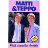 Matti & Teppo: Pidä itsestäsi huolta kansipaperi EX , musiikkikasetin kunto EX käytetty kasetti