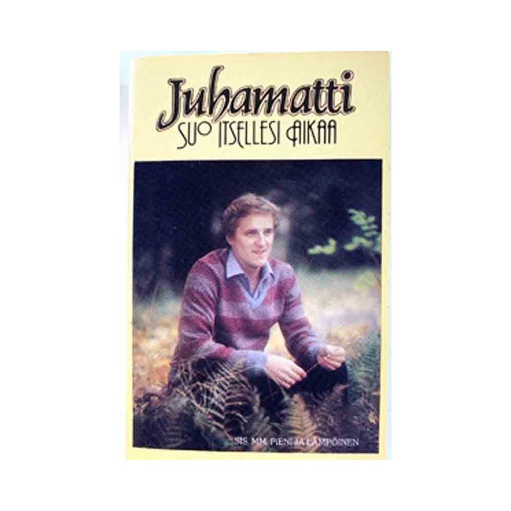 Juhamatti: Suo itsellesi aikaa kansipaperi VG+ , musiikkikasetin kunto EX käytetty kasetti