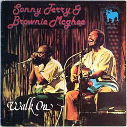 Terry Sonny & Brownie McGhee 1977 BDL 1018 Walk On Begagnat LP