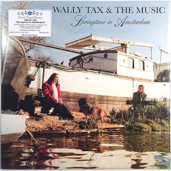 Wally Tax & The Music  1989 MOVLP1732 Springtime In Amsterdam LP