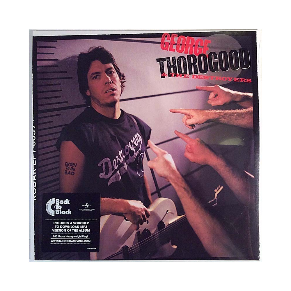 Thorogood George : Born To Be Bad - uusi LP