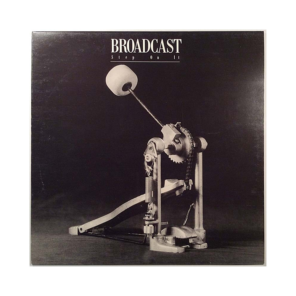 Broadcast 1987 FGL 4012 Step On It Used LP