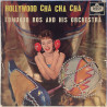 Ros Edmundo and his orchestra : Hollywood Cha Cha Cha - Begagnat LP