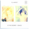 PJ Harvey 2021 0898530 Is This Desire? - Demos LP