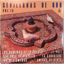Amigos De Gines ym. Käytetty LP-Levy Sevillanas de oro vol.15  kansi EX levy EX Käytetty LP