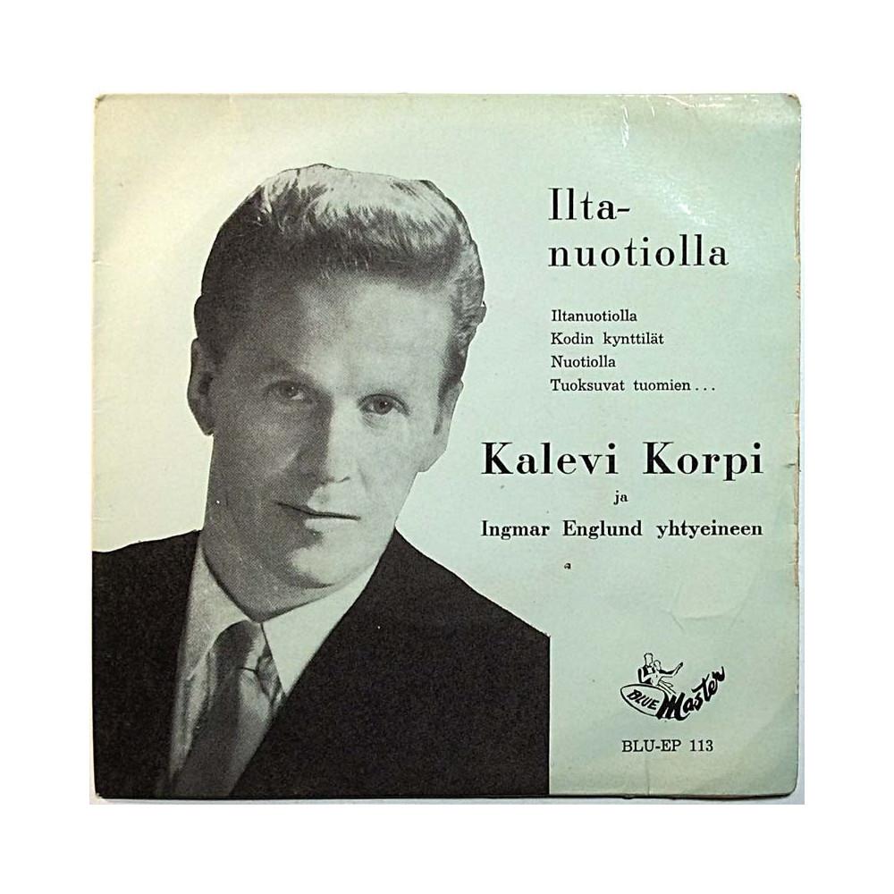 Korpi Kalevi: Ilta-nuotiolla EP  kansi VG levy VG- käytetty vinyylisingle