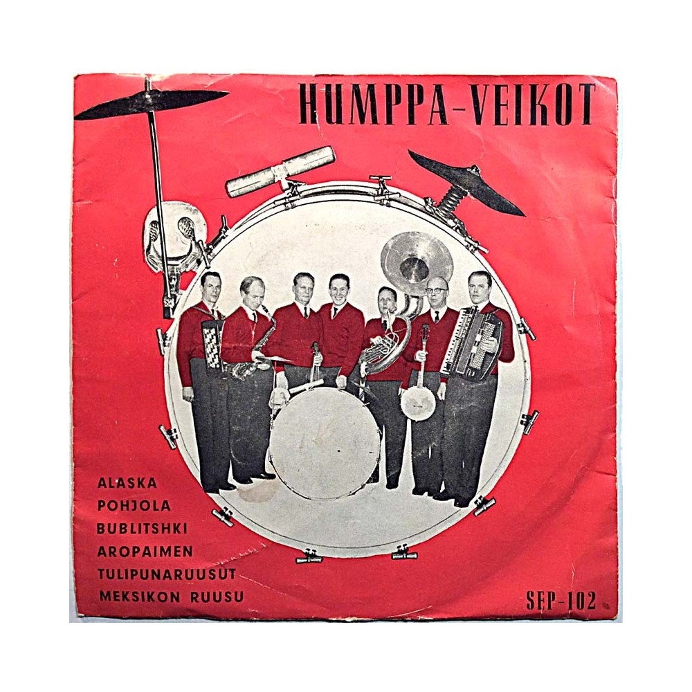 Humppa-Veikot: Alaska, Tulipunaruusut, Bublitshki ym. EP  kansi VG levy VG- käytetty vinyylisingle