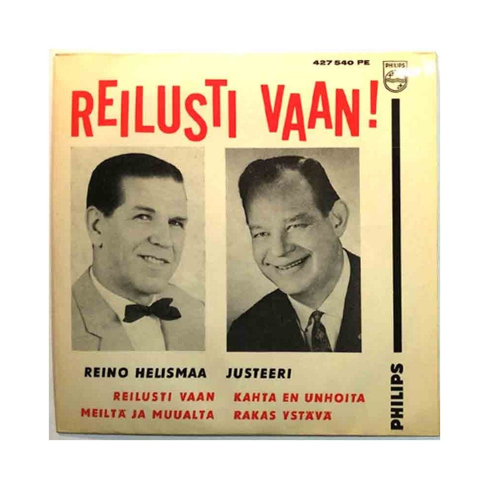 Helismaa Reino / Justeeri: Reilusti vaan! EP  kansi EX levy EX käytetty vinyylisingle