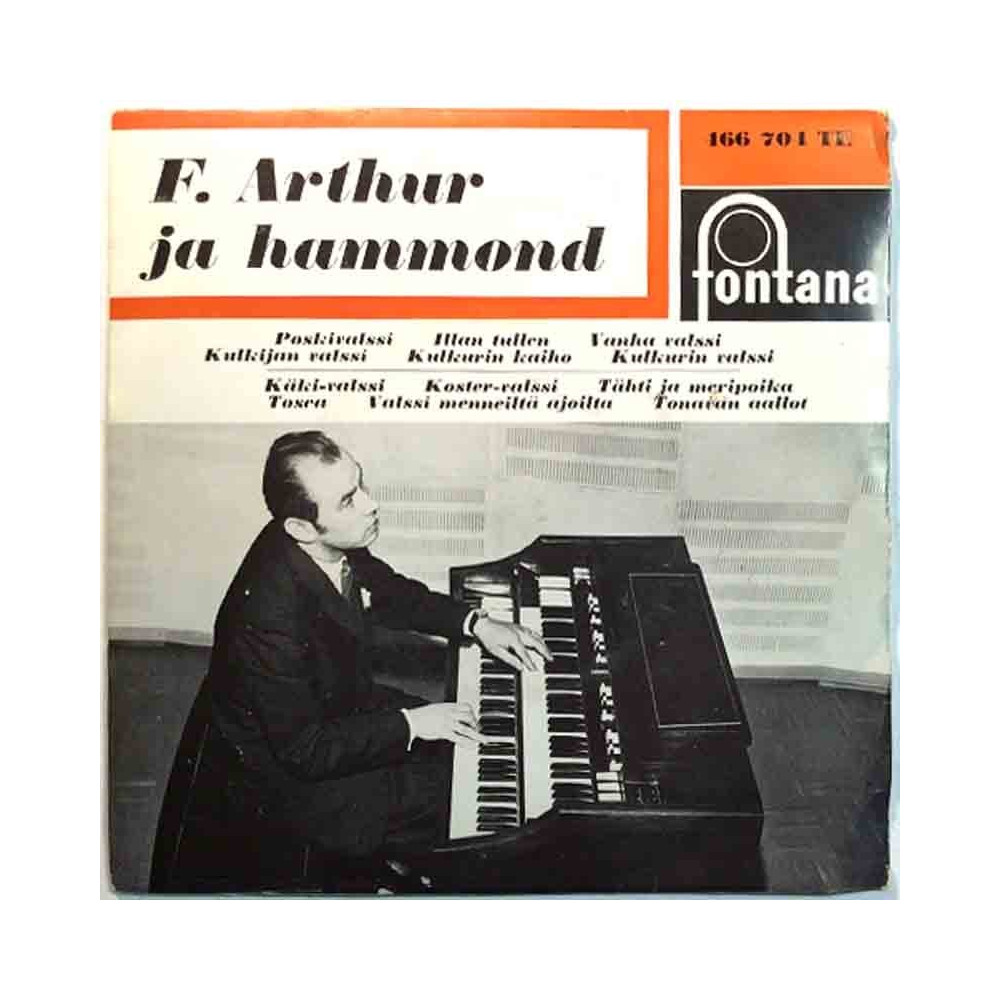Fuhrmann Arthur: F. Arthur ja hammond EP  kansi VG+ levy EX- käytetty vinyylisingle