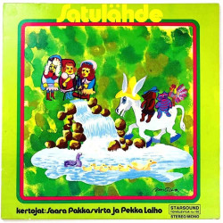 Kertojat Saara Pakkasvirta ja Pekka Laiho LP Satulähde  kansi VG+ levy VG+ LP