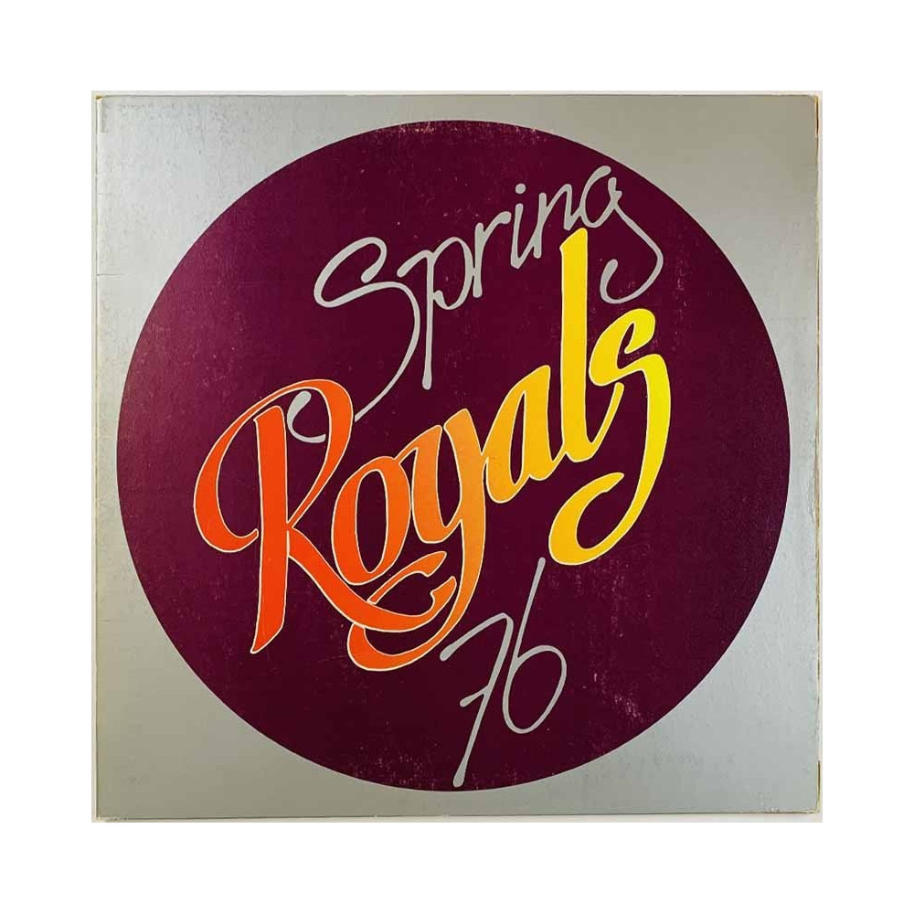Royals LP Spring 76  kansi VG+ levy EX- LP