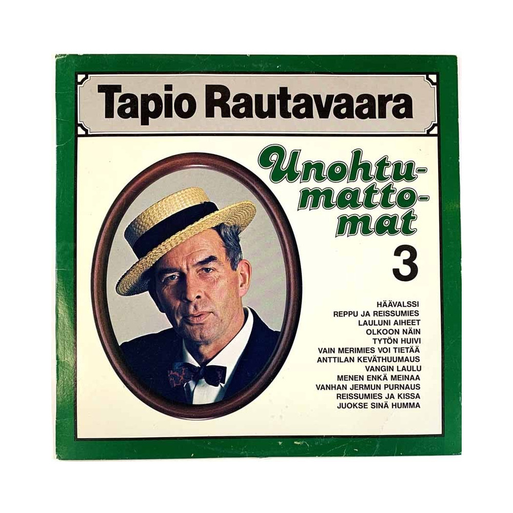 Rautavaara Tapio LP Unohtumattomat 3  kansi VG+ levy EX Käytetty LP