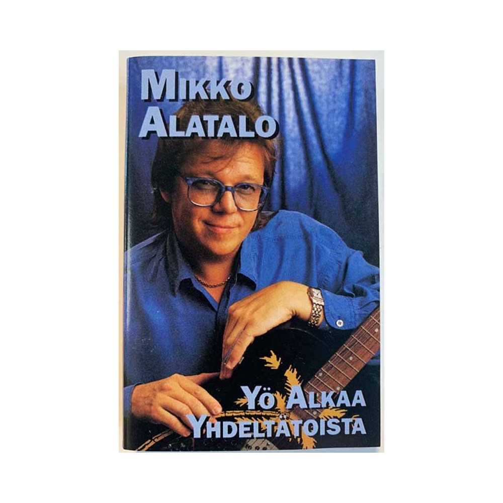 Alatalo Mikko 1991 777-7 98189 4 Yö alkaa yhdeltätoista kassett
