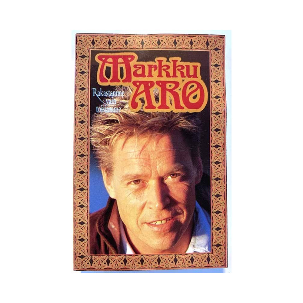 Aro Markku 1991 FGK 4053 Rakastamme vain toisiamme kassett