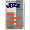 Chet Baker, Gerry Mulligan, Bud Powell: Giants of Jazz 8 kansipaperi EX , musiikkikasetin kunto EX käytetty kasetti