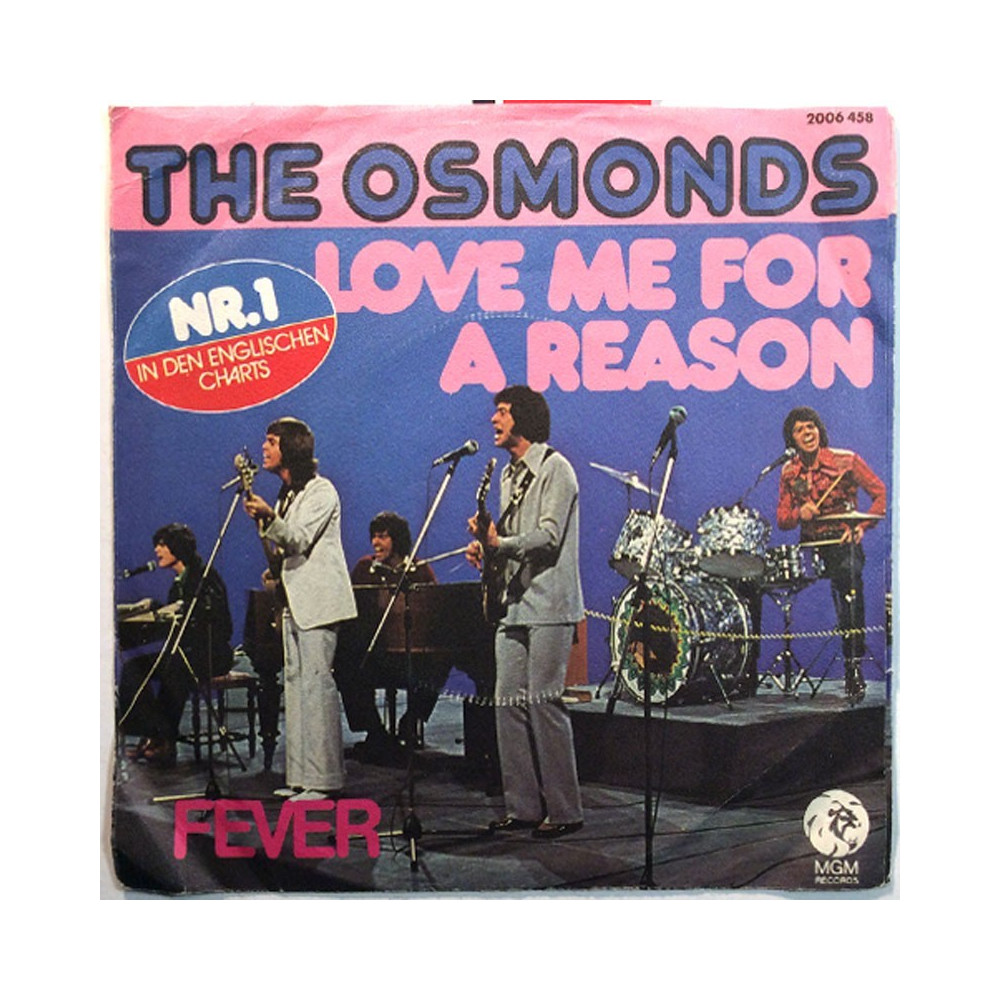 Osmonds 1974 2006 458 Love Me For A Reason / Fever begagnad singelskiva