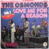 Osmonds 1974 2006 458 Love Me For A Reason / Fever begagnad singelskiva