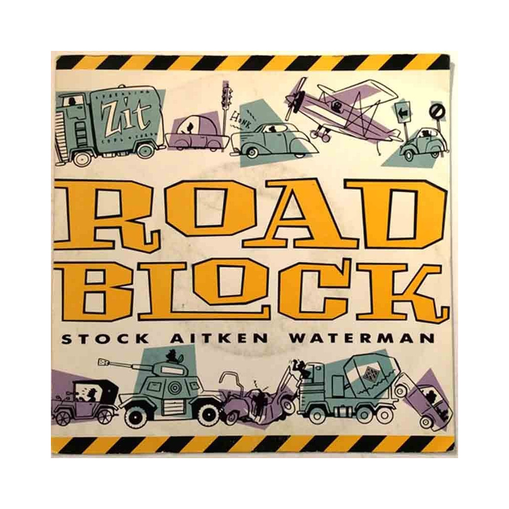 Stock Aitken Waterman single 7” kuvakannella Roadblock  kansi EX- levy EX vinyylisingle