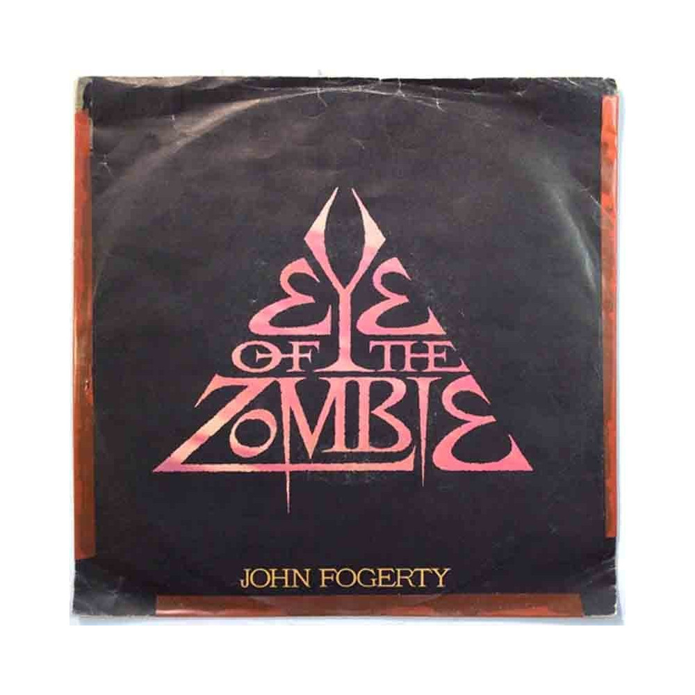Fogerty John single 7” kuvakannella Eye of the zombie  kansi G+ levy EX- vinyylisingle