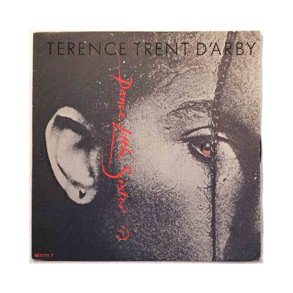 D'Arby Terence Trent 1987 651111 7 Dance Little Sister begagnad singelskiva