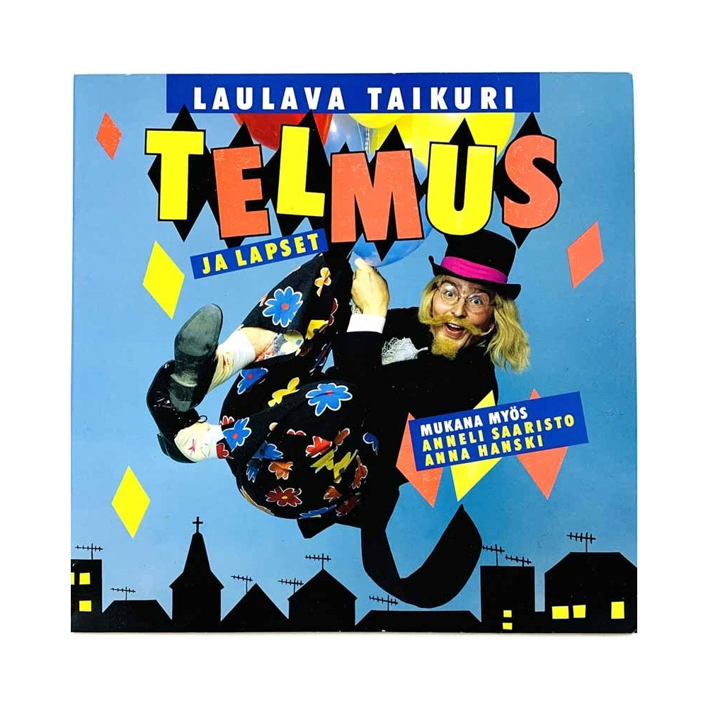 Laulava taikuri Telmus ja lapset LP mukana Anneli Saaristo, Anna Hanski  kansi EX levy EX LP