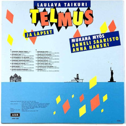 Laulava taikuri Telmus ja lapset LP mukana Anneli Saaristo, Anna Hanski  kansi EX levy EX LP