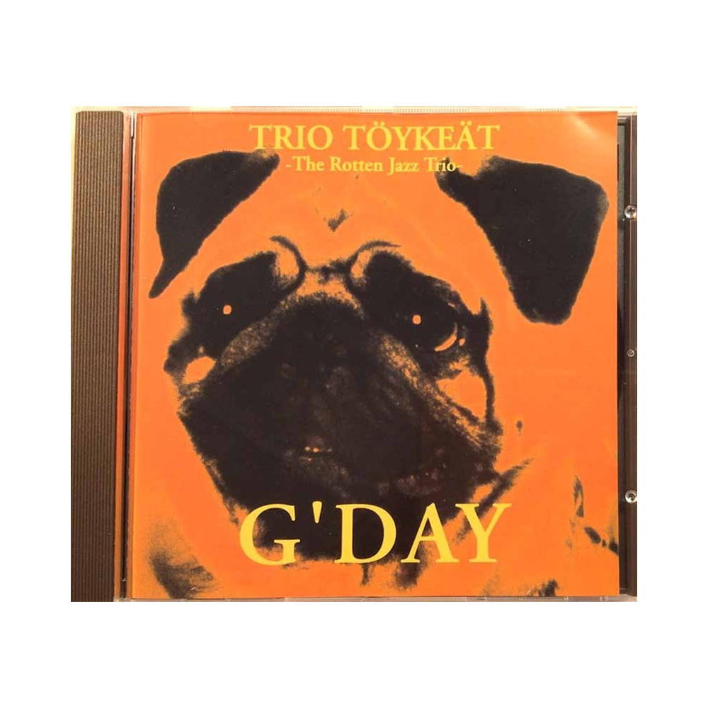 Trio Töykeät 1993 518.453-2 G'DAY CD Begagnat
