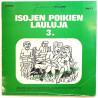 Isot pojat ja tytöt, Jani Uhlenius LP Isojen poikien lauluja 3.  kansi G levy EX Käytetty LP